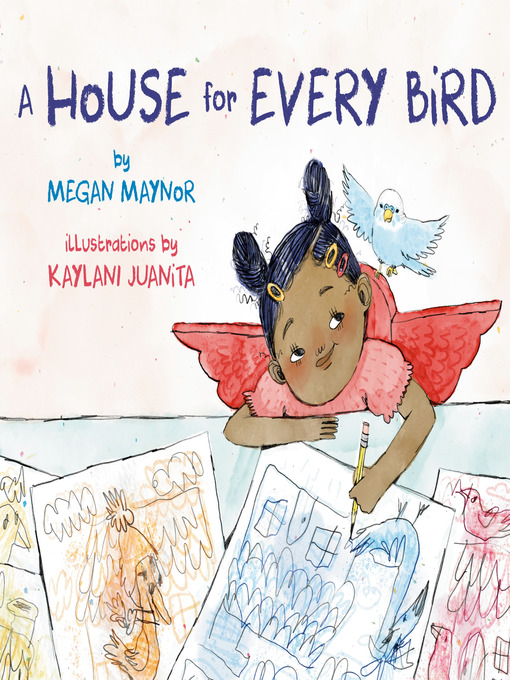 Title details for A House for Every Bird by Megan Maynor - Wait list